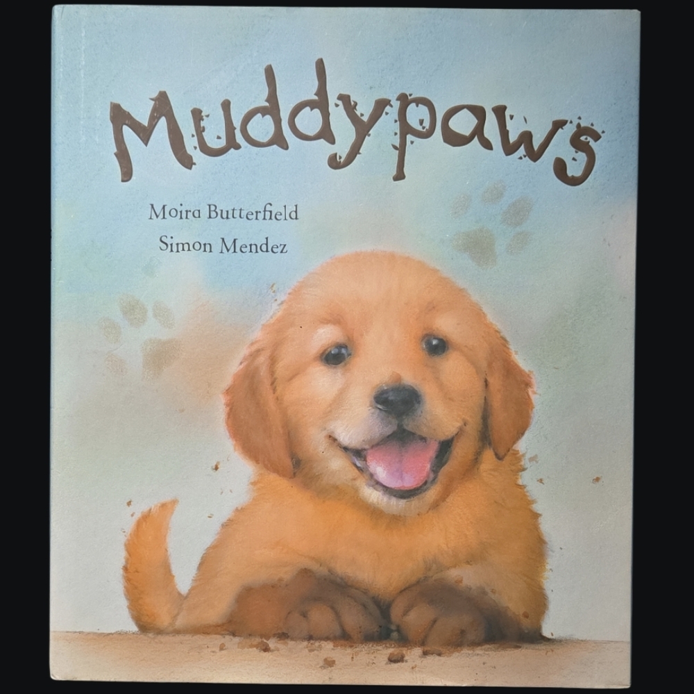 2008 "Muddypaws" Hardcover Children's Book